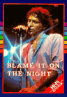 Blame It On The Night Movie Trivia