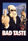 Bad Taste Movie Goofs / Mistakes