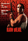 Raw Deal Movie Review